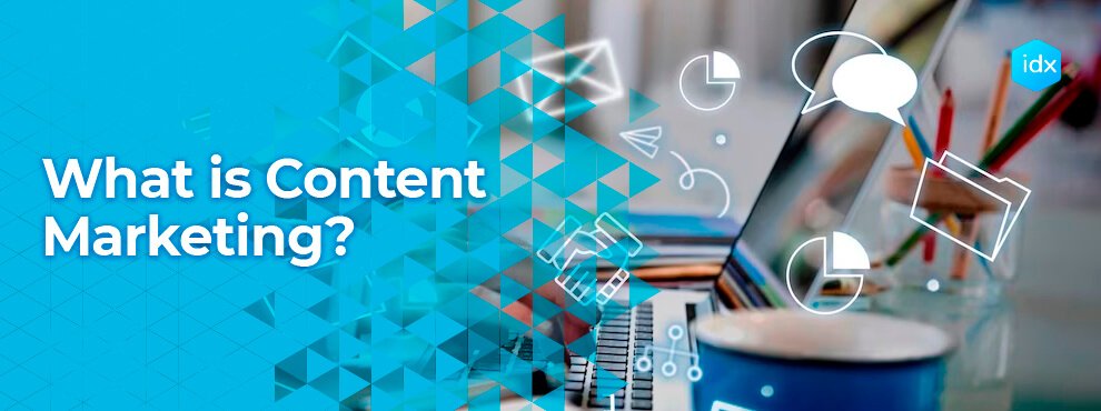 What Is Content Marketing?
