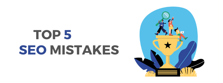 top 5 seo mistakes