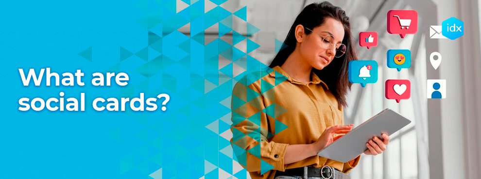 What Are Social Cards?