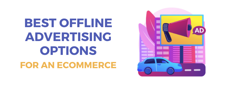 best offline advertising options