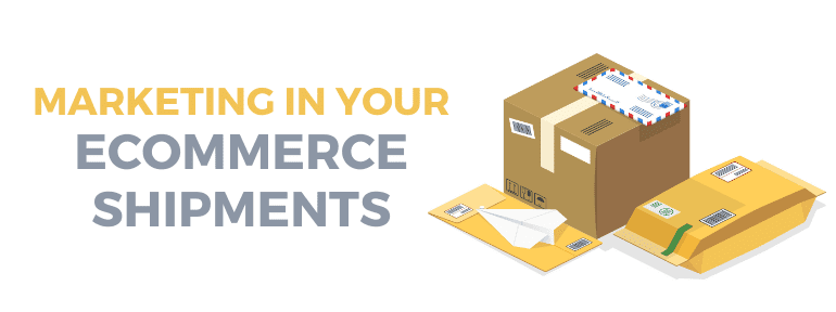 marketing for ecommerce shipments