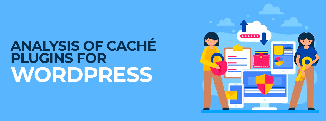 Analysis Of Caché Plugins For Wordpress