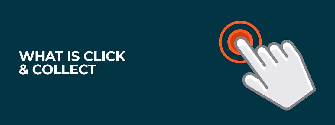 What Is Click & Collect
