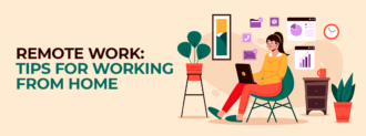 Remote Work Tips For Working From Home