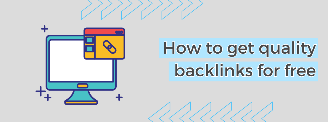 How To Get Quality Backlinks For Free