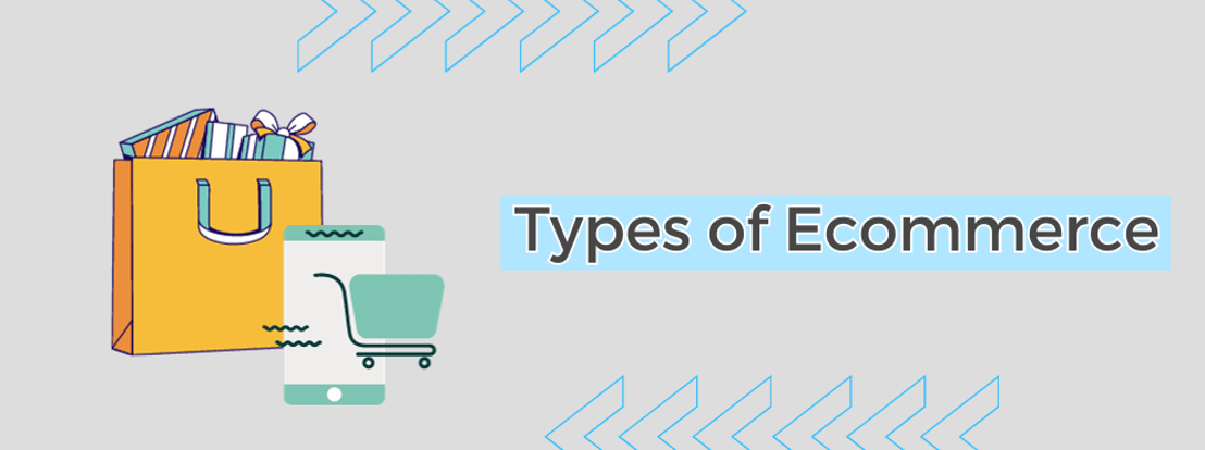 Types Of Ecommerce