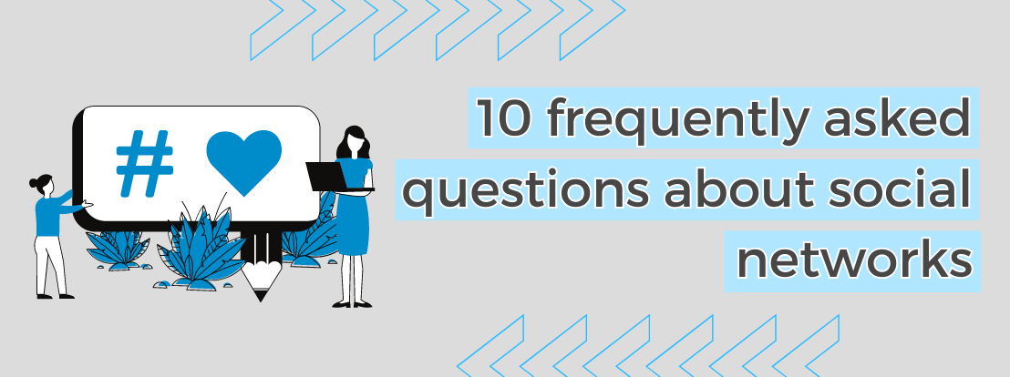 10 Frequently Asked Questions About Social Networks