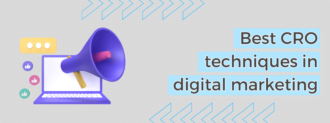 Best Cro Techniques In Digital Marketing