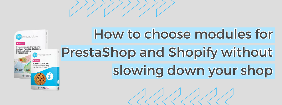 How To Choose Modules For Prestashop And Shopify Without Slowing Down Your Shop